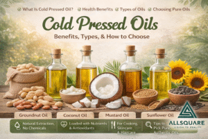 What is Cold Pressed Oil? Benefits, Meaning, and Types Like Coconut, Groundnut & Mustard Oil Explained